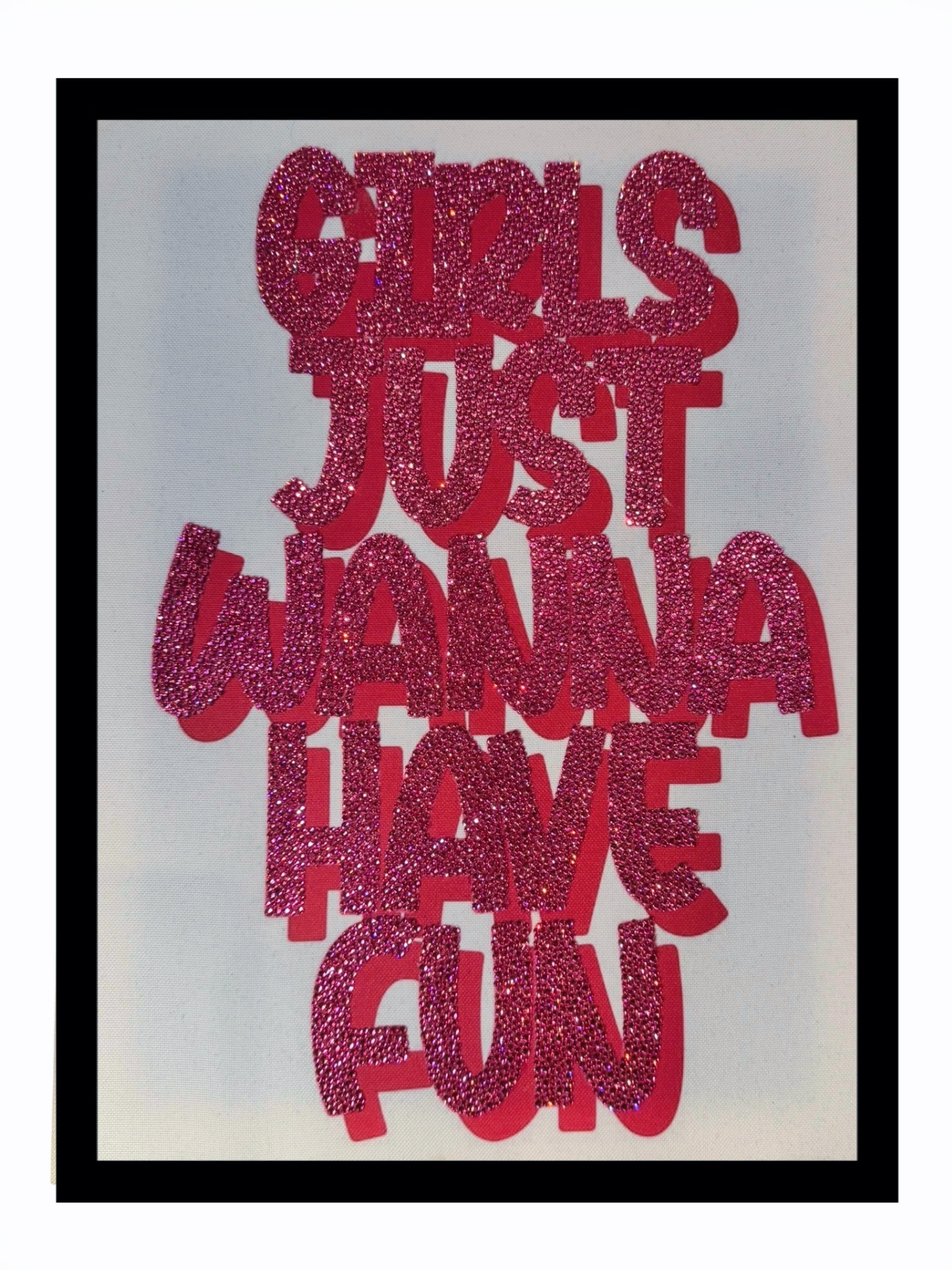 Girls just wanna have fun